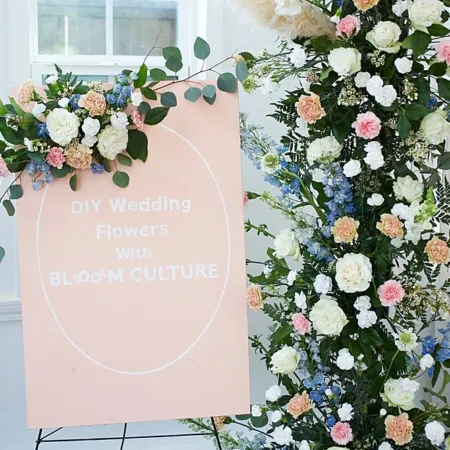 Bloom Culture Flowers DIY Signage Florals