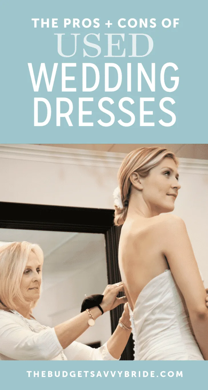 pros and cons of buying a used wedding dress