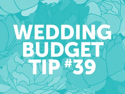 Wedding Budget Tip #39: DIY Your Wedding Flowers