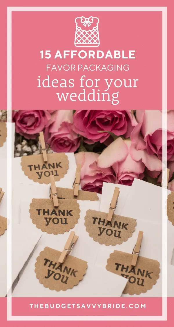 Creative, cute and affordable wedding favor packaging ideas and options from our favorite online resources.